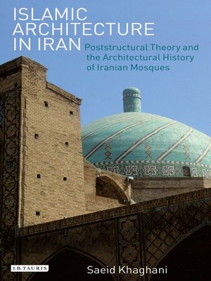 cover image of Islamic Architecture in Iran